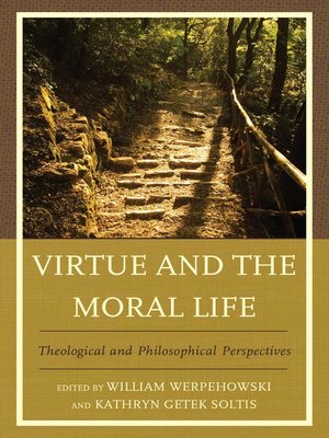 cover image of Virtue and the Moral Life